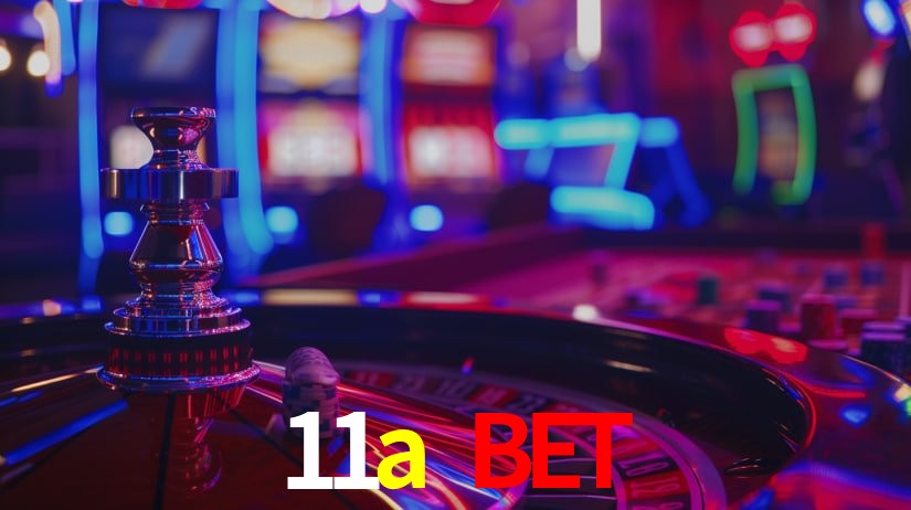 11a bet